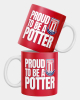 Proud to be a Potter Mug